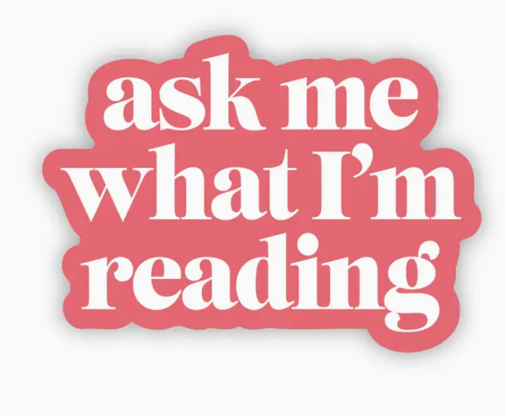 Ask Me What I'm Reading Decal